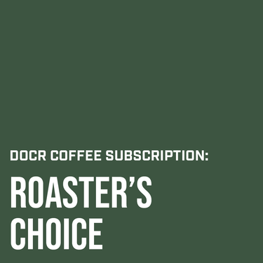 ROASTER'S CHOICE - Dessert Oasis Coffee Roasters