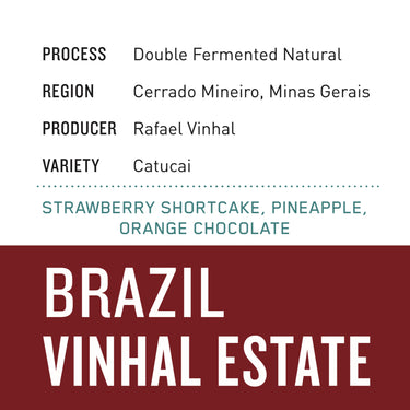 Brazil Vinhal Estate | Double Fermented Natural