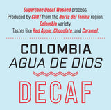 Colombia Agua De Dios — Washed | Sugarcane Decaf - Dessert Oasis Coffee Roasters